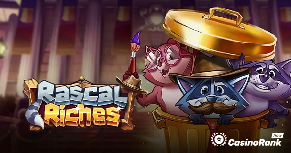 Play'n GO ndjek Tre Rakunët Mashtrues në Slotin Rascal Riches